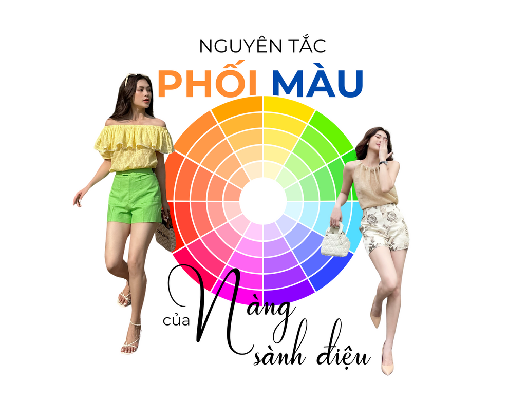 CÁC NGUYÊN TẮC PHỐI MÀU MÀ QUÝ CÔ SÀNH ĐIỆU NHẤT ĐỊNH PHẢI BIẾT
